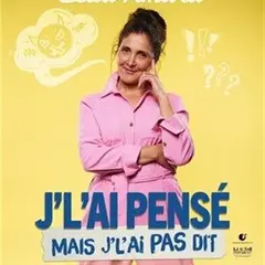 Leïla Amara dans J'l'ai pensé mais j'l'ai pas dit