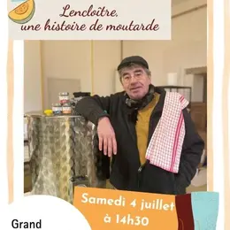Lencloitre, une histoire de moutarde