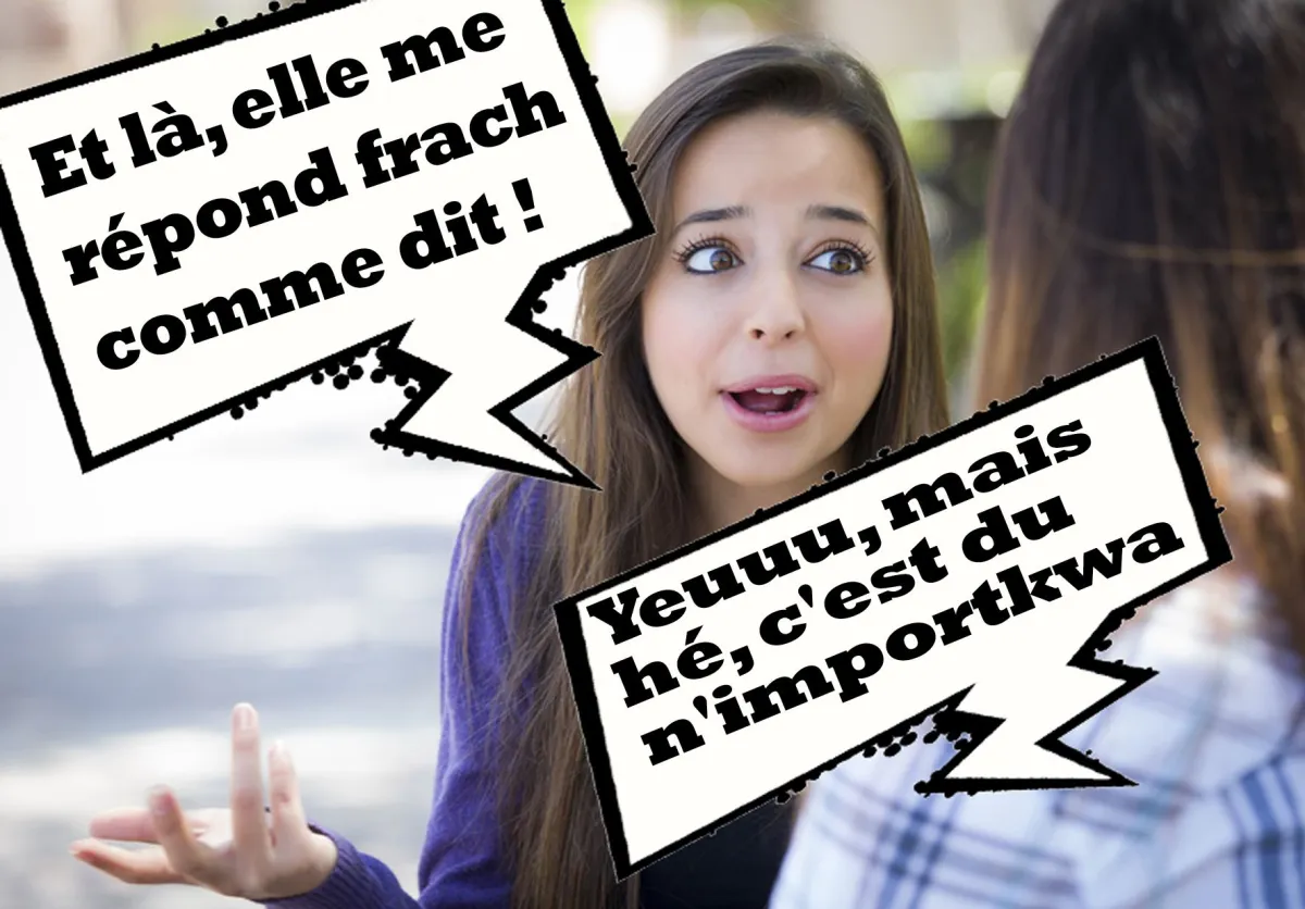 Ja ja, c'est comme ça main'nant les cheunes...