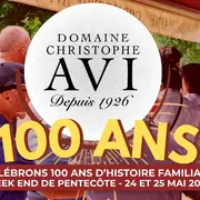 Les 100 ans du Domaine Christophe Avi