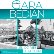 Les 1001 vies de La Ciotat par Garabed Garabedian