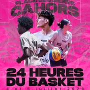 Les 24 heures du Basket de Cahors