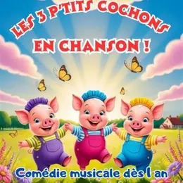 Les 3 p'tits cochons en chansons