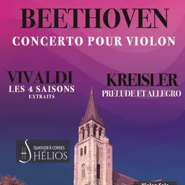 Les 4 Saisons de Vivaldi extraits, Prélude et Allegro de Kreisler et Concerto pour violon de Beethoven