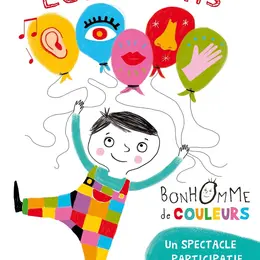 Les 5 sens de Bonhomme de couleurs