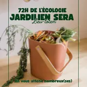 Les 72h de l’écologie : Jardilien