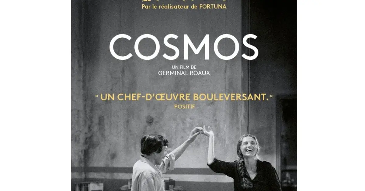 Les Allumeurs des Toiles présentent : "Cosmos" - Drame de Germinal Roaux