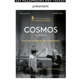 Les Allumeurs des Toiles présentent : Cosmos - Drame de Germinal Roaux