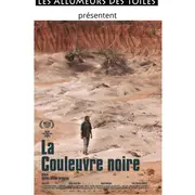Les Allumeurs des Toiles présentent : La couleuvre noire - Drame de Aurélien Vernhes-Lermusiaux
