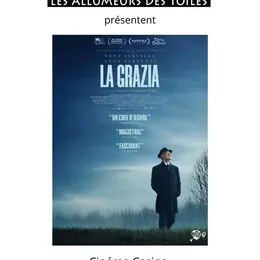 Les Allumeurs des Toiles présentent : La Grazia - Drame, romance de Paolo Sorrentino