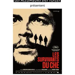 Les Allumeurs des Toiles présentent : Les survivants du Che - Documentaire de Christophe Reveille