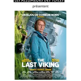 Les Allumeurs des Toiles présentent : The Last Viking - Comédie, thriller de Anders Thomas Jensen