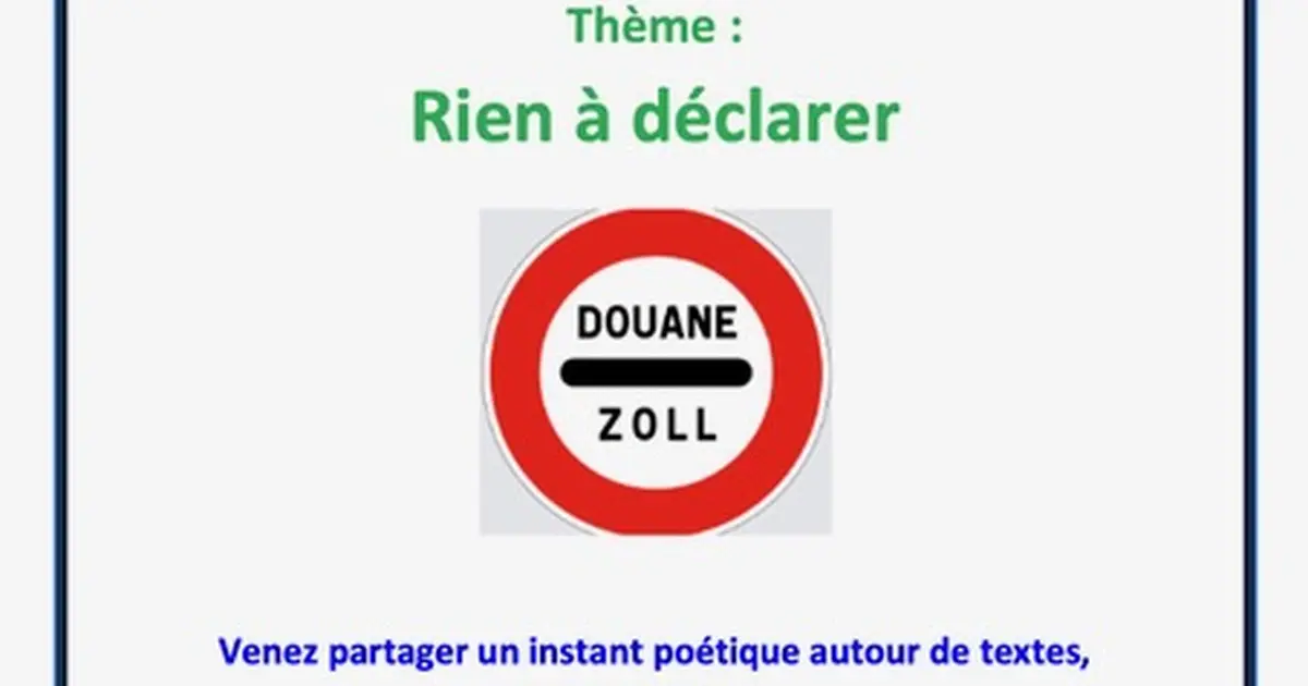Les Amis De La Médiathèque - Soirée "Au Plaisir Des Mots" - Thème "Rien à Déclarer"