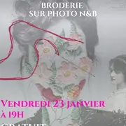 Les apéros de la Micro : Broderie sur photo N&B