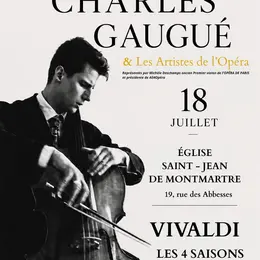 Les Artistes de l'Opéra et Charles Gaugué : Les Quatre Saisons de Vivaldi et l'Ave Maria à Montmartre