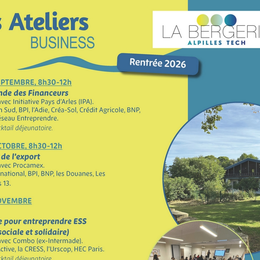 Les Ateliers Business à la Bergerie de Fontvieille