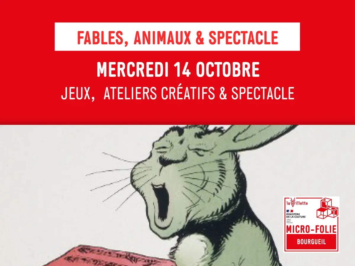 Les ateliers de la Microfolie / Fables, animaux & spectacle