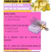 Les Ateliers Découverte du Bavardou : fabrication de savons