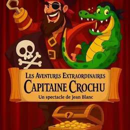 Les aventures extraordinaires du capitaine Crochu