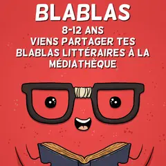 Les Blablas (8 - 12 ans)