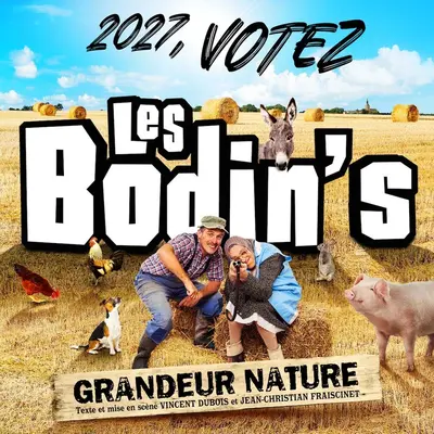 Les Bodin's de retour en 2027 : Votez les Bodin’s - Grandeur Nature !