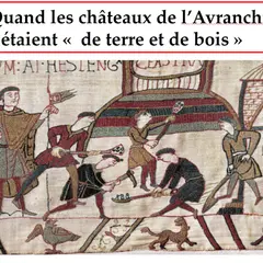 Les châteaux de terre et de bois dans le sud de la Manche