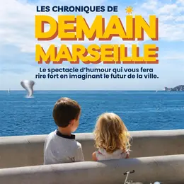 Les Chroniques de Demain Marseille