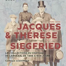 Les Collections du Château de Langeais, de 1886 à nos jours.
