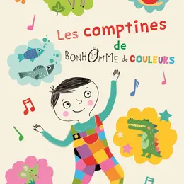 Les Comptines de Bonhomme de couleurs