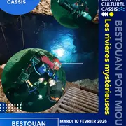 Les conférences du Centre Culturel Cassis - BESTOUAN PORT-MIOU : Les rivières mystérieuses