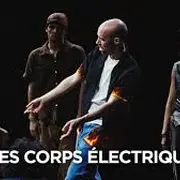 Les corps électriques - Viens on danse le Break