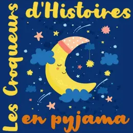 Les croqueurs d'histoires en pyjama