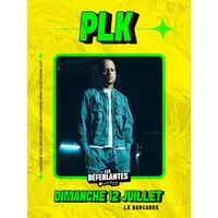 PLK le 12 juillet 2026 DR