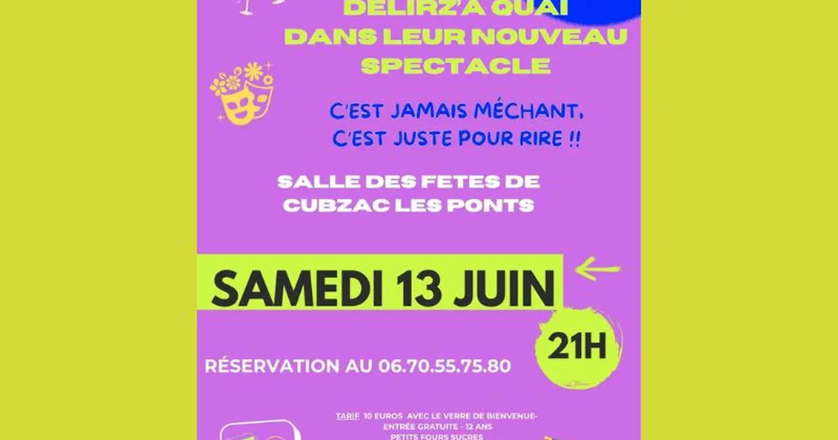 Les Délirz’à Quai présentent leur nouveau spectacle