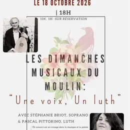 Les Dimanches Musicaux Du Moulin : Une Voix Un Luth