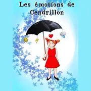 Les émotions de Cendrillon (jeune public dès 1 an)