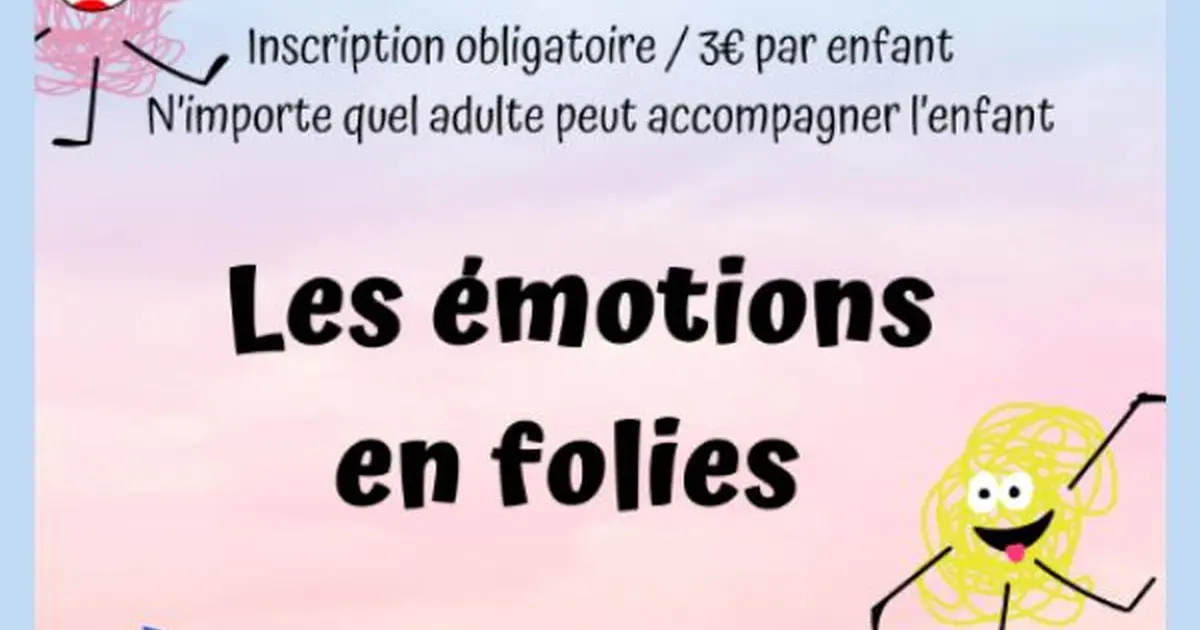 Les émotions en folies