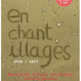 Les Enchantillages - saison 2026 2027