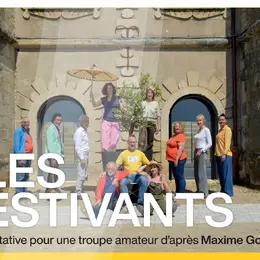 les Estivants -tentative pour une troupe amateure d'après Maxime Gorki