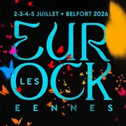 Les Eurockéennes 2026 : la programmation complète est enfin dévoilée