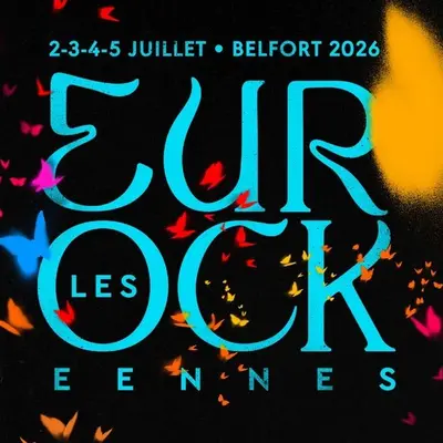 Les Eurockéennes 2026 : la programmation complète est enfin dévoilée