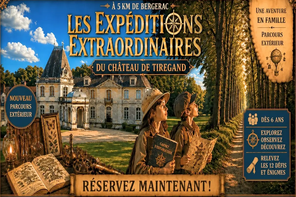 Les Expéditions extraordinaires | Château de Tiregand