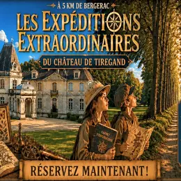 Les Expéditions extraordinaires | Château de Tiregand