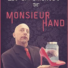 Les expériences de M. Hand
