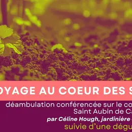 Les Explorateurs - Voyage au coeur des sols | Domaine du Siorac