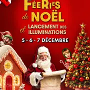 Les Féeries De Noël Et Lancement Des Illuminations