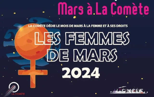 La Comète célèbre les droits des femmes en mars