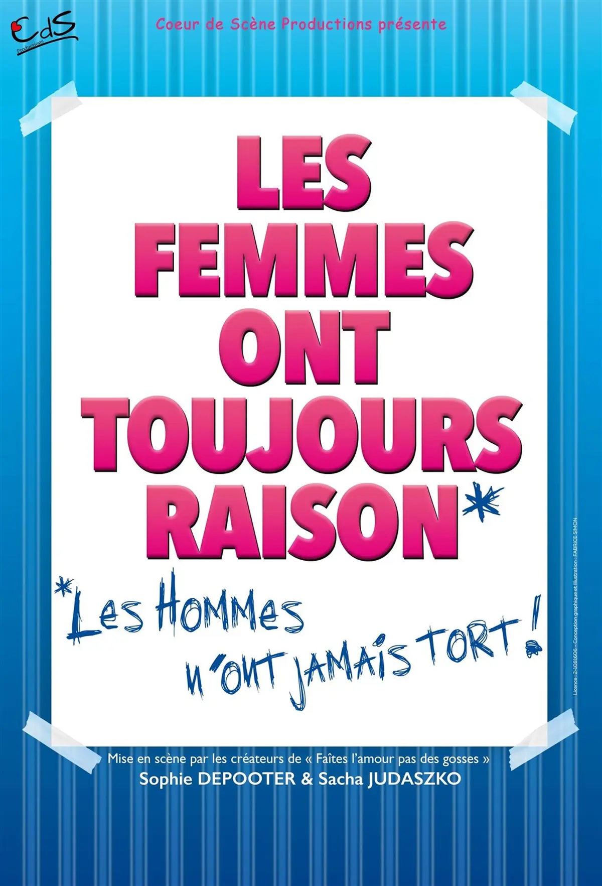 Les femmes ont toujours raison...