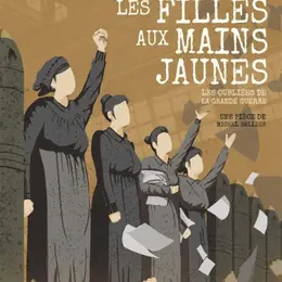Les filles aux mains jaunes