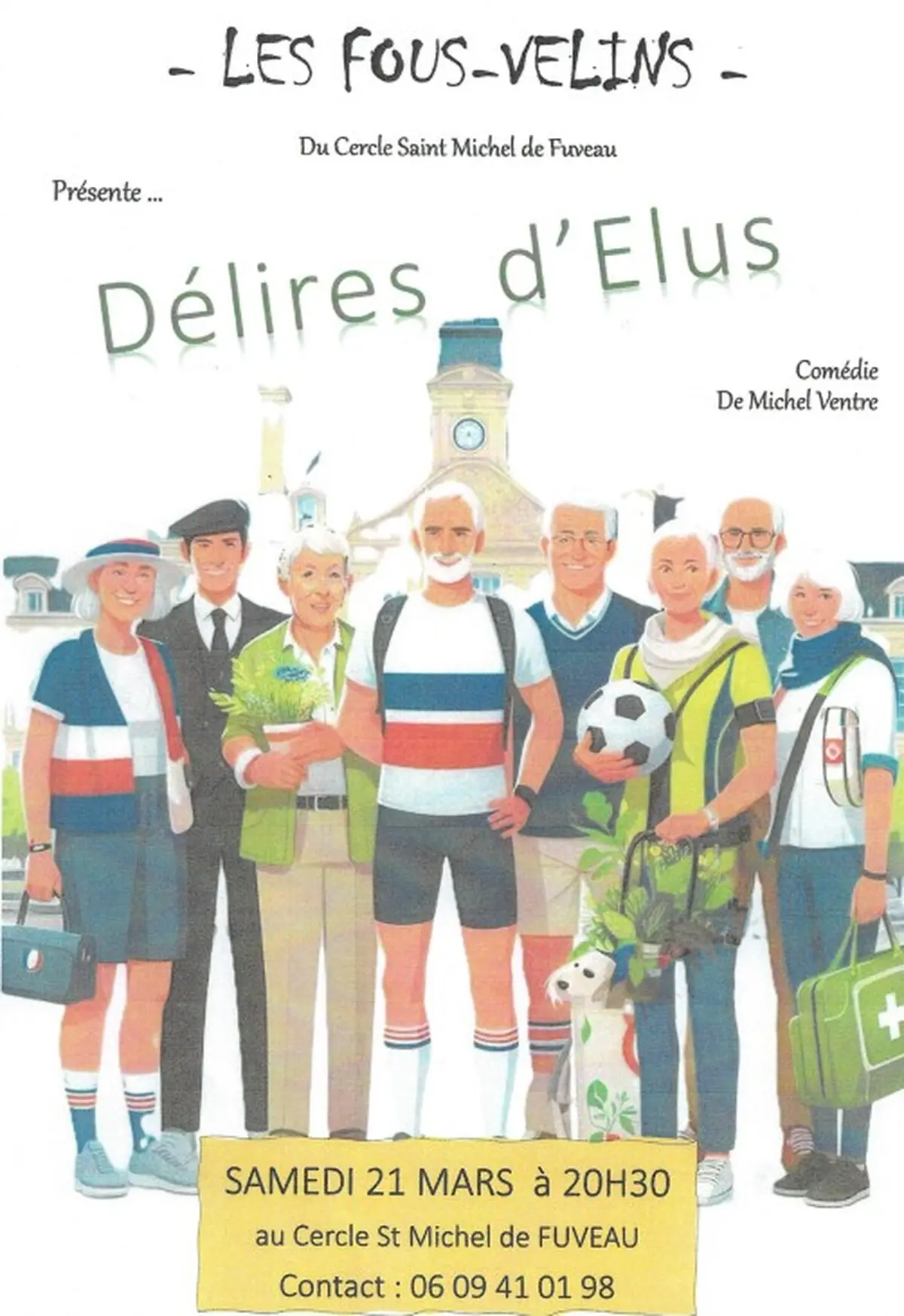 LES FOUS-VELINS Présente Délires d'élus